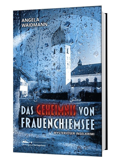 Das Geheimnis von Frauenchiemsee (Angela Waidmann)