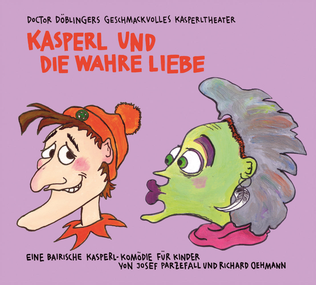 Kasperl und die wahre Liebe, 1 Audio-CD (Josef Parzefall)