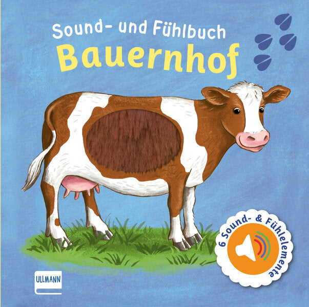 Sound- und Fühlbuch Bauernhof (mit 6 Sound- und Fühlelementen) (Ullmann Medien Verlag)