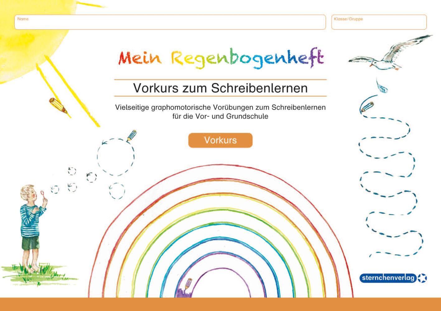 Mein Regenbogenheft - Vorkurs zum Schreibenlernen (Sternchenverlag Gmbh)