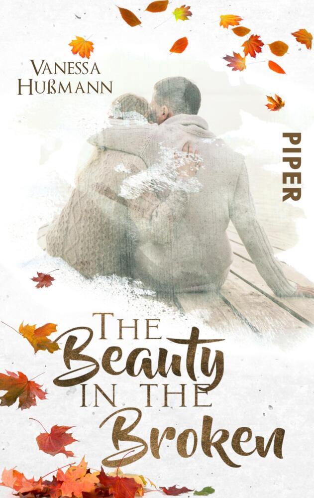 The Beauty in the Broken (Vanessa Hußmann)