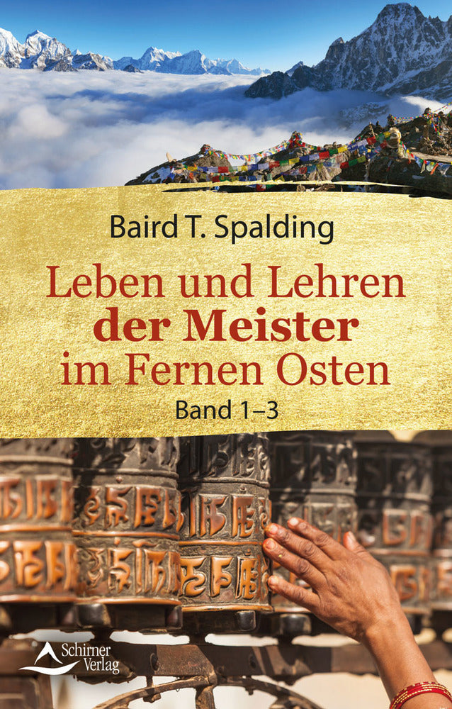 Leben und Lehren der Meister im Fernen Osten (Baird T. Spalding)