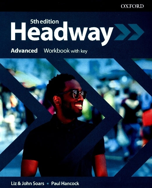 Headway: Advanced: Workbook with Key