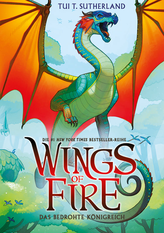 Wings of Fire - Das bedrohte Königreich (Tui T. Sutherland)