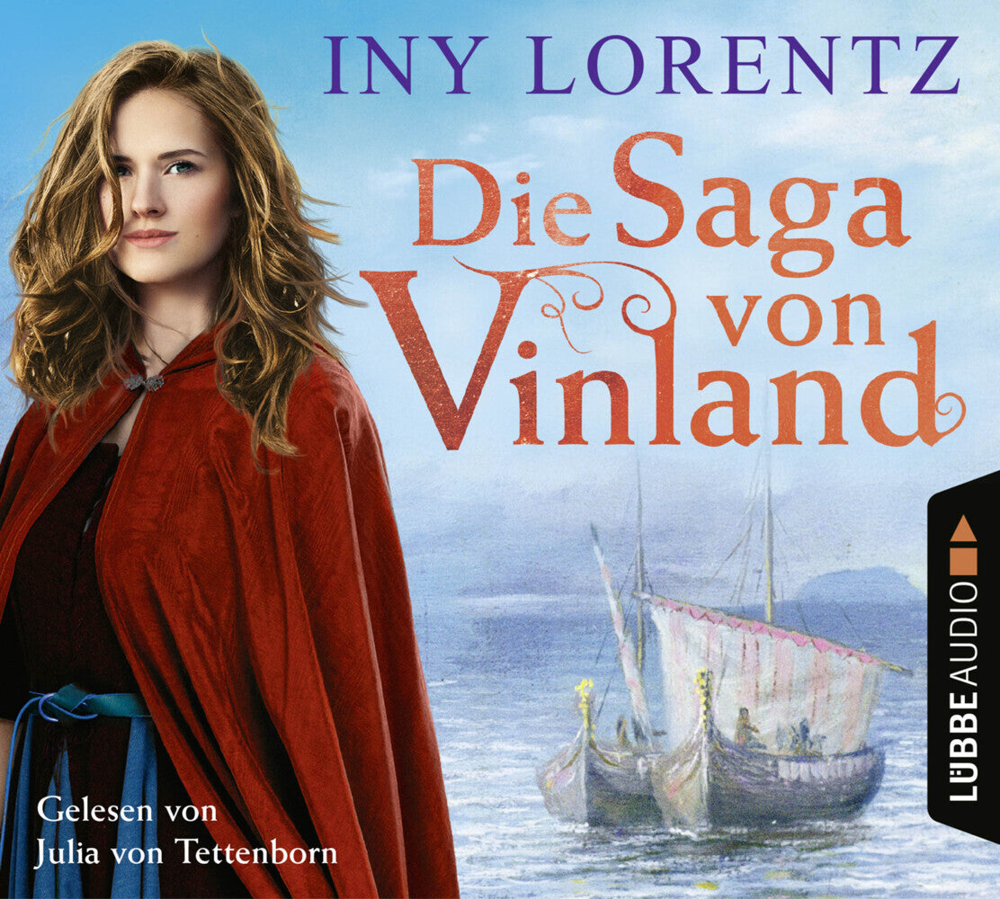 Die Saga von Vinland, 6 Audio-CD (Iny Lorentz)