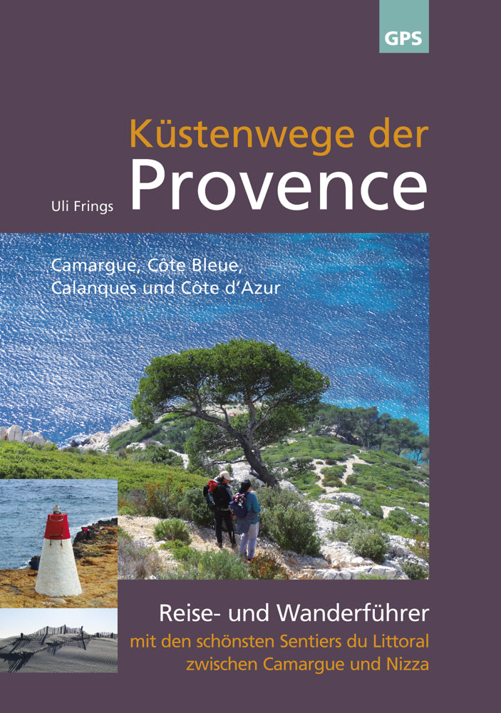Küstenwege der Provence (Uli Frings)