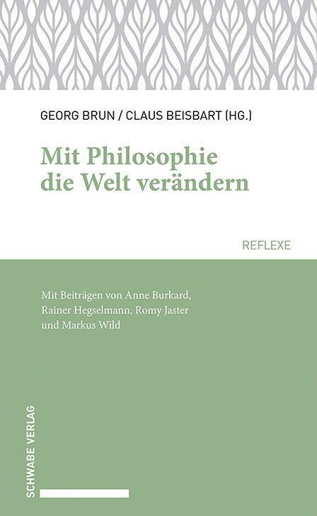 Mit Philosophie die Welt verändern (Georg Brun)