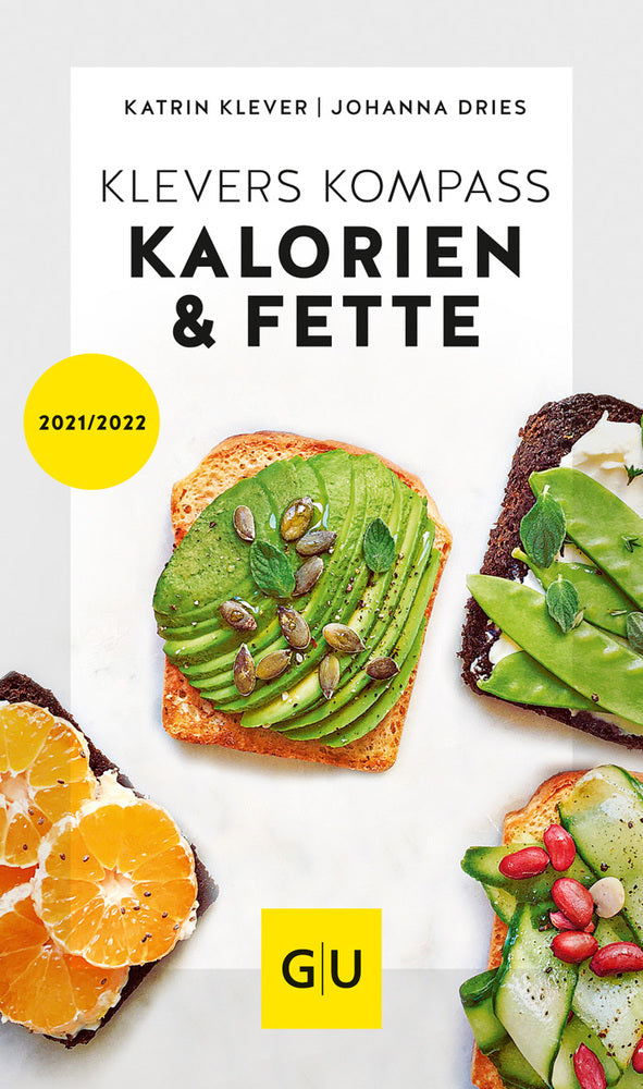 Klevers Kompass Kalorien & Fette 2021/22 (Johanna Dries)