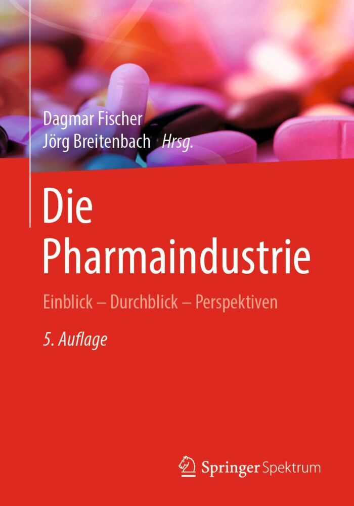 Die Pharmaindustrie (Dagmar Fischer)