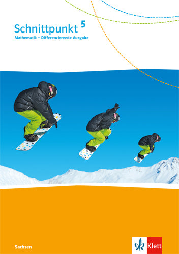 Schnittpunkt Mathematik 5. Differenzierende Ausgabe Sachsen