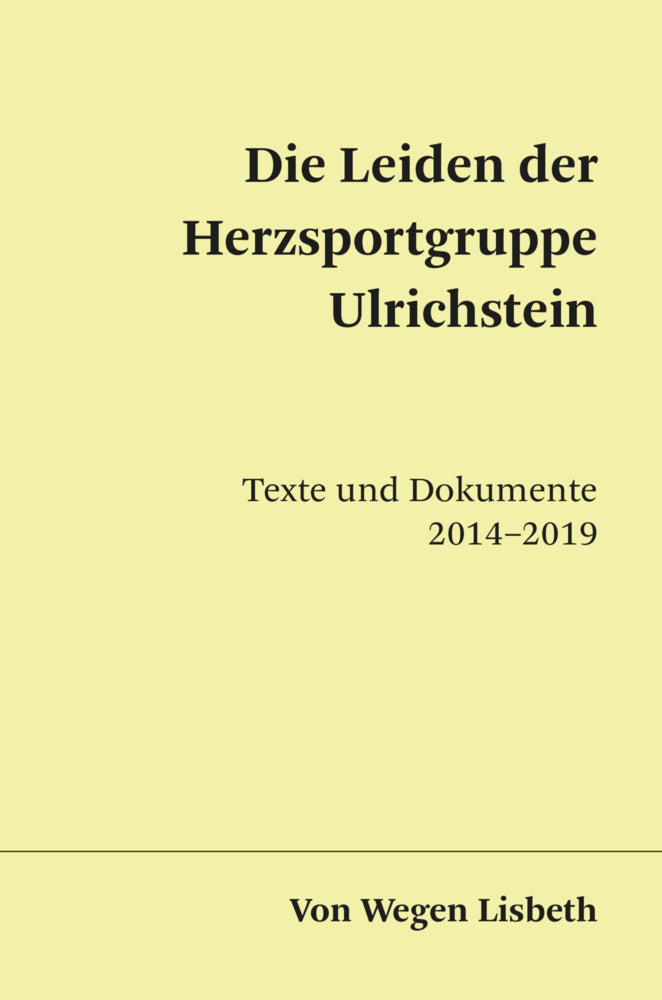 Die Leiden der Herzsportgruppe Ulrichstein (Von Wegen Lisbeth)