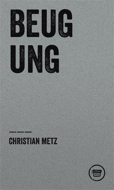 Beugung (Christian Metz)