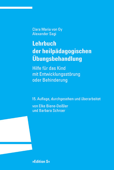 Lehrbuch der heilpädagogischen Übungsbehandlung (Clara Maria Von Oy)