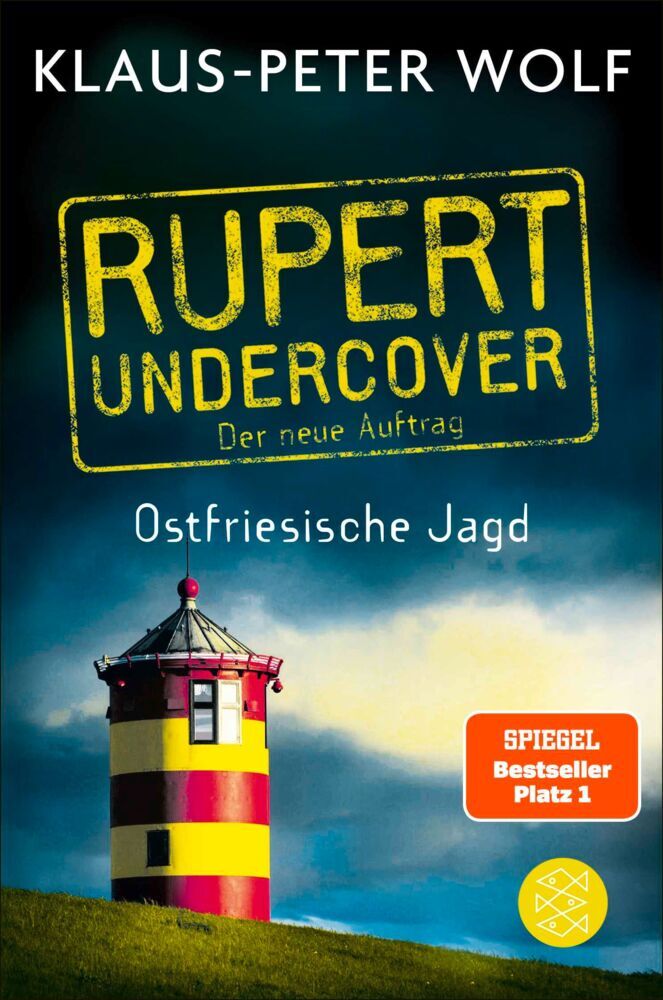 Rupert undercover - Ostfriesische Jagd (Klaus-Peter Wolf)