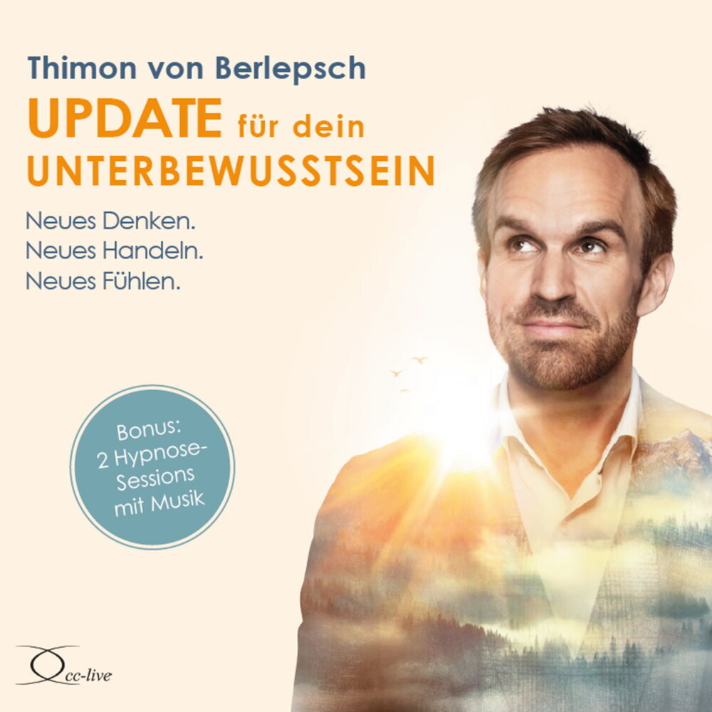 Update für dein Unterbewusstsein, 7 Audio-CD (Thimon Von Berlepsch)