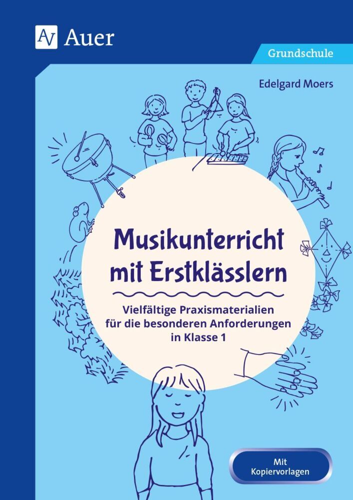 Musikunterricht mit Erstklässlern (Edelgard Moers)