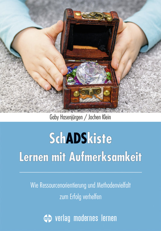 SchADSkiste - Lernen mit Aufmerksamkeit (Gaby Hasenjürgen)