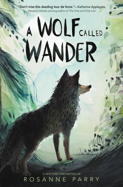 A Wolf Called Wander (Rosanne Parry)