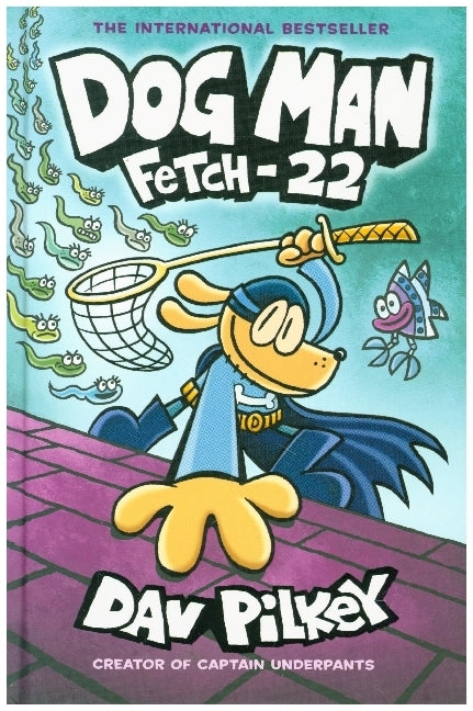 Dog Man - Fetch-22 (Dav Pilkey)