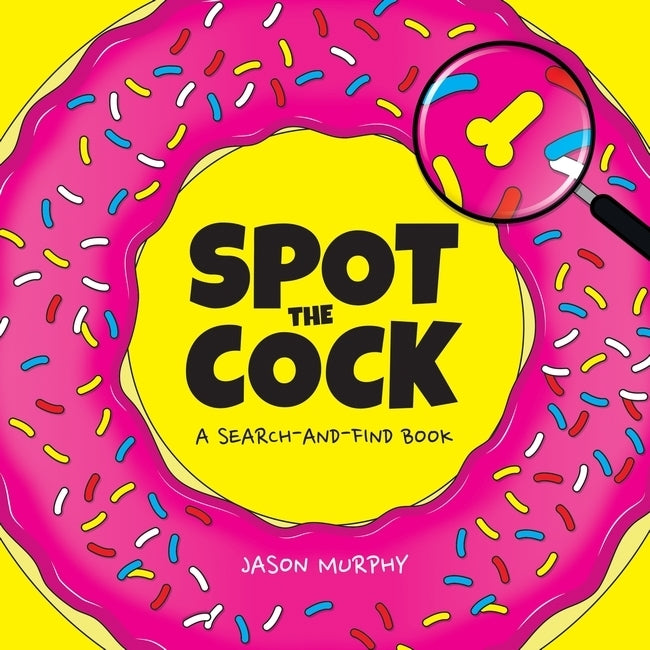 Spot the Cock (Jason Murphy)