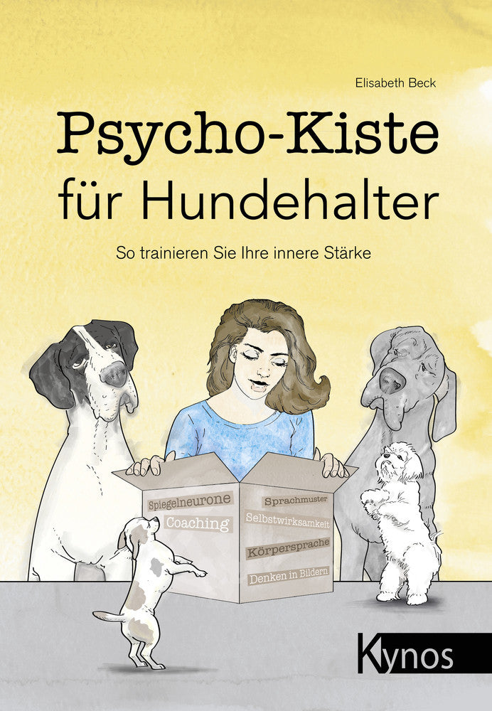 Psycho-Kiste für Hundehalter (Elisabeth Beck)