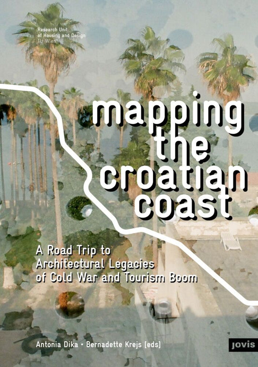 Mapping the Croatian Coast (Antonia Dika)