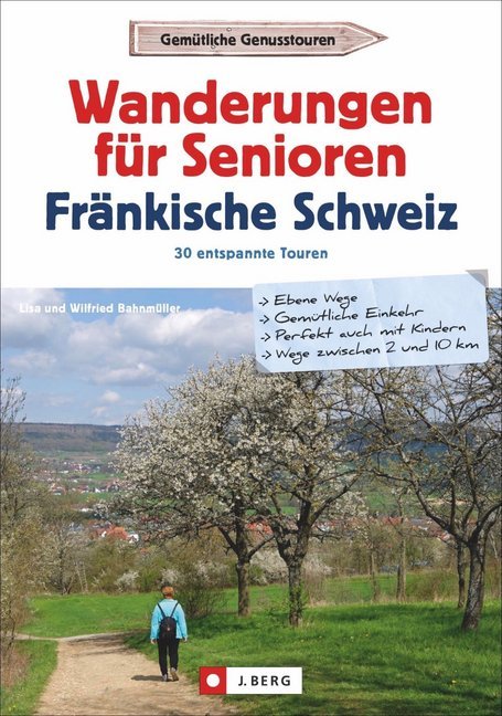 Wanderungen für Senioren Fränkische Schweiz (Lisa Bahnmüller)