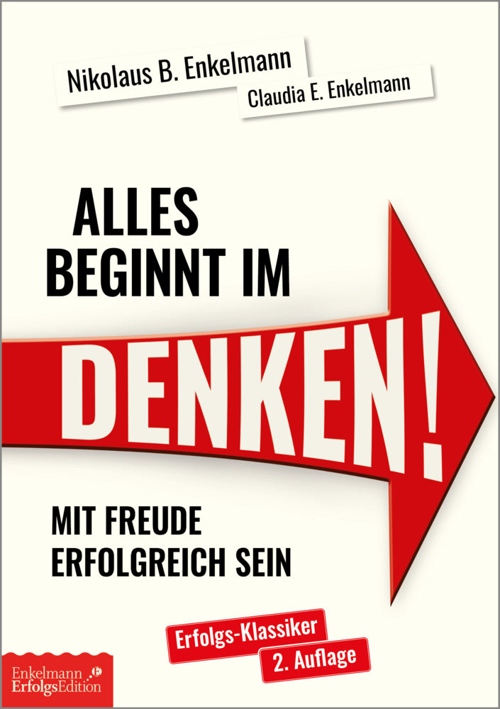 Alles beginnt im Denken! (Nikolaus B. Enkelmann)