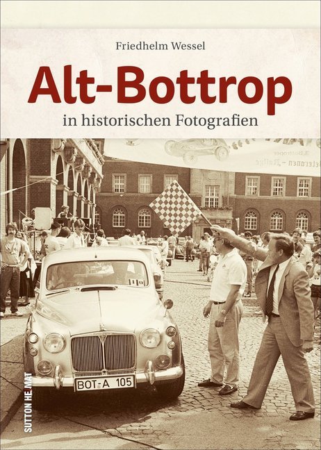 Alt-Bottrop (Friedhelm Wessel)