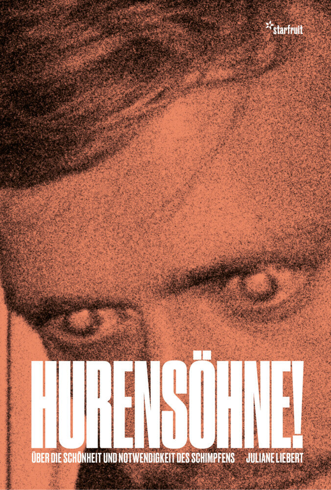 Hurensöhne! (Juliane Liebert)