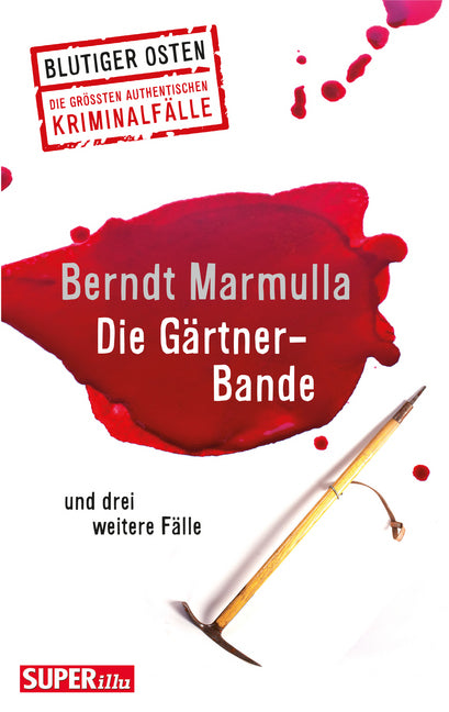 Die Gärtner-Bande (Berndt Marmulla)