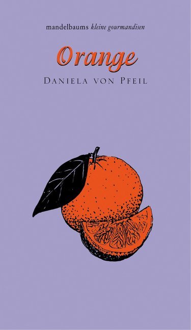 Orange (Daniela Von Pfeil)