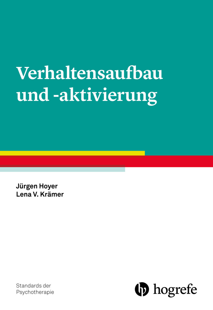 Verhaltensaufbau und -aktivierung (Jürgen Hoyer)