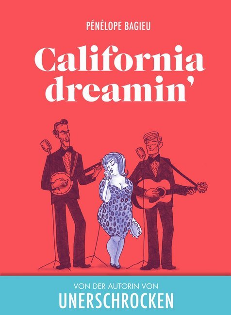 Caifornia dreamin' (Pénélope Bagieu)