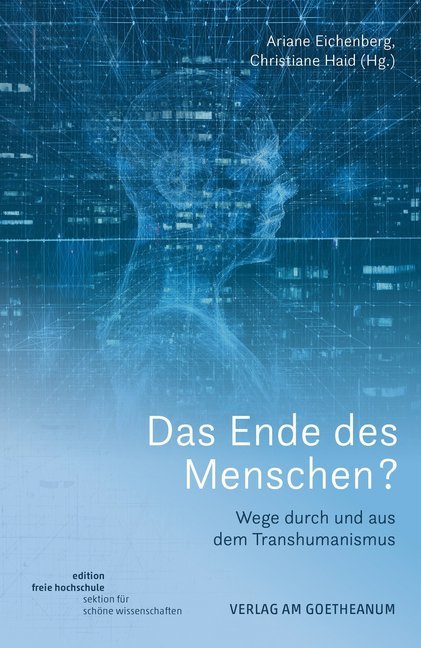 Das Ende des Menschen? (Ariane Eichenberg)