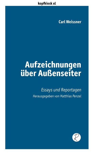 Aufzeichnungen über Außenseiter (Carl Weissner)