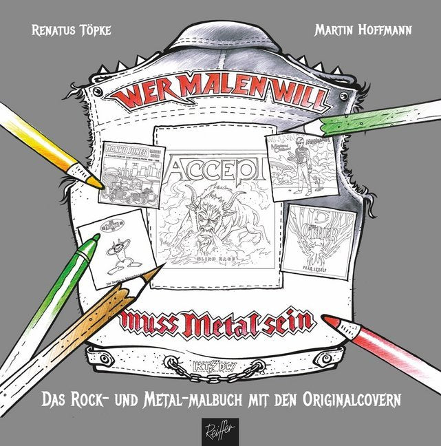 Wer malen will, muss Metal sein! (Renatus Töpke)