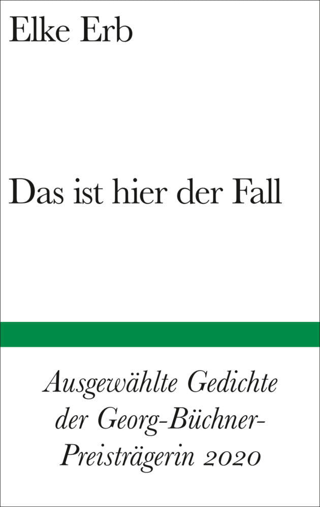 Das ist hier der Fall (Elke Erb)