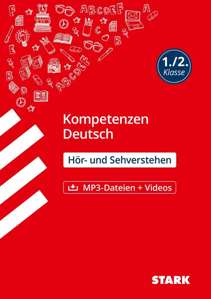 STARK Deutsch 1./2. Klasse - Kompetenzen - Hör- und Sehverstehen (Beate Drexler)