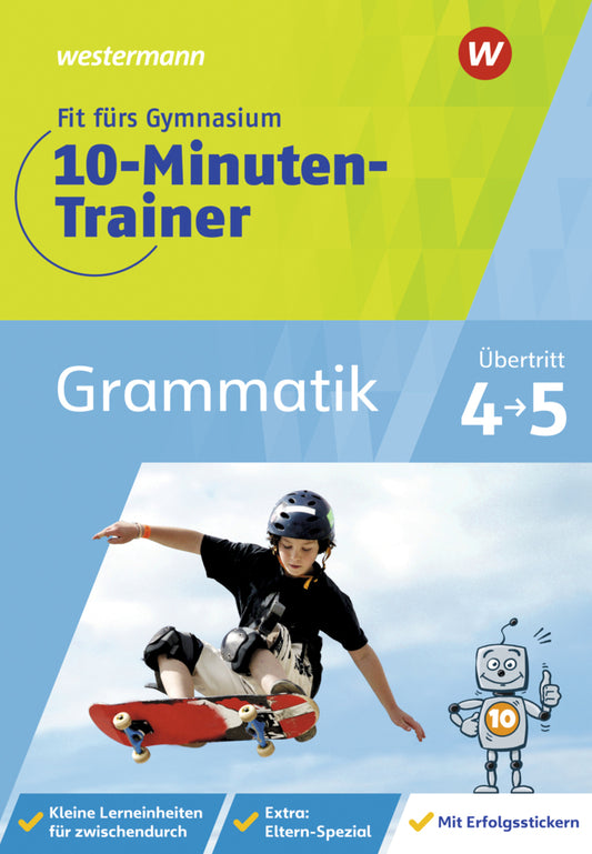 Fit fürs Gymnasium - 10-Minuten-Trainer Grammatik (Katja Vau)