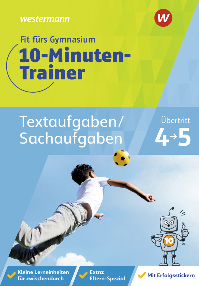 Fit fürs Gymnasium - 10-Minuten-Trainer Textaufgaben/Sachaufgaben (Tanja Blumberg)
