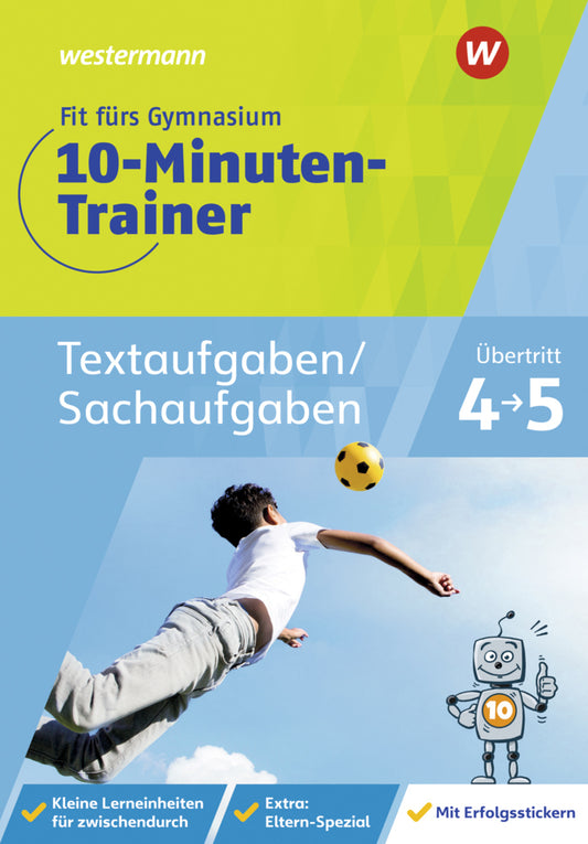 Fit fürs Gymnasium - 10-Minuten-Trainer Textaufgaben/Sachaufgaben (Tanja Blumberg)