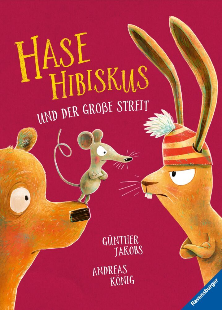 Hase Hibiskus und der große Streit (Andreas König)