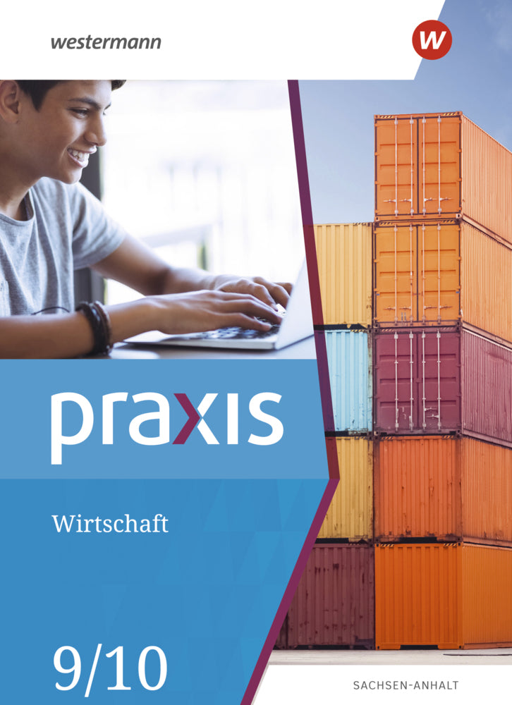 Praxis Wirtschaft - Ausgabe 2020 für Sachsen-Anhalt (Ortrud Reuter-Kaminski)