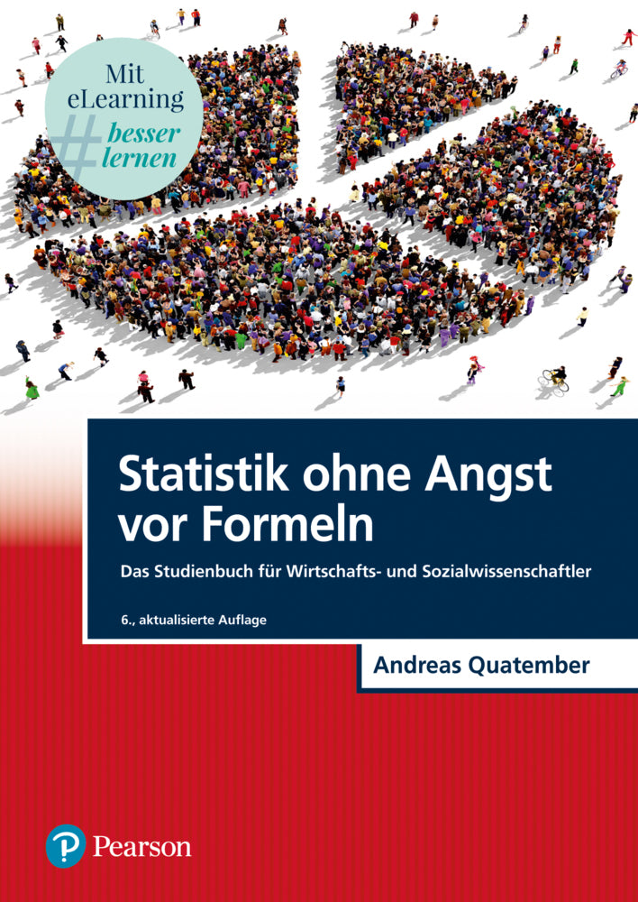 Statistik ohne Angst vor Formeln, m. 1 Buch, m. 1 Beilage (Andreas Quatember)