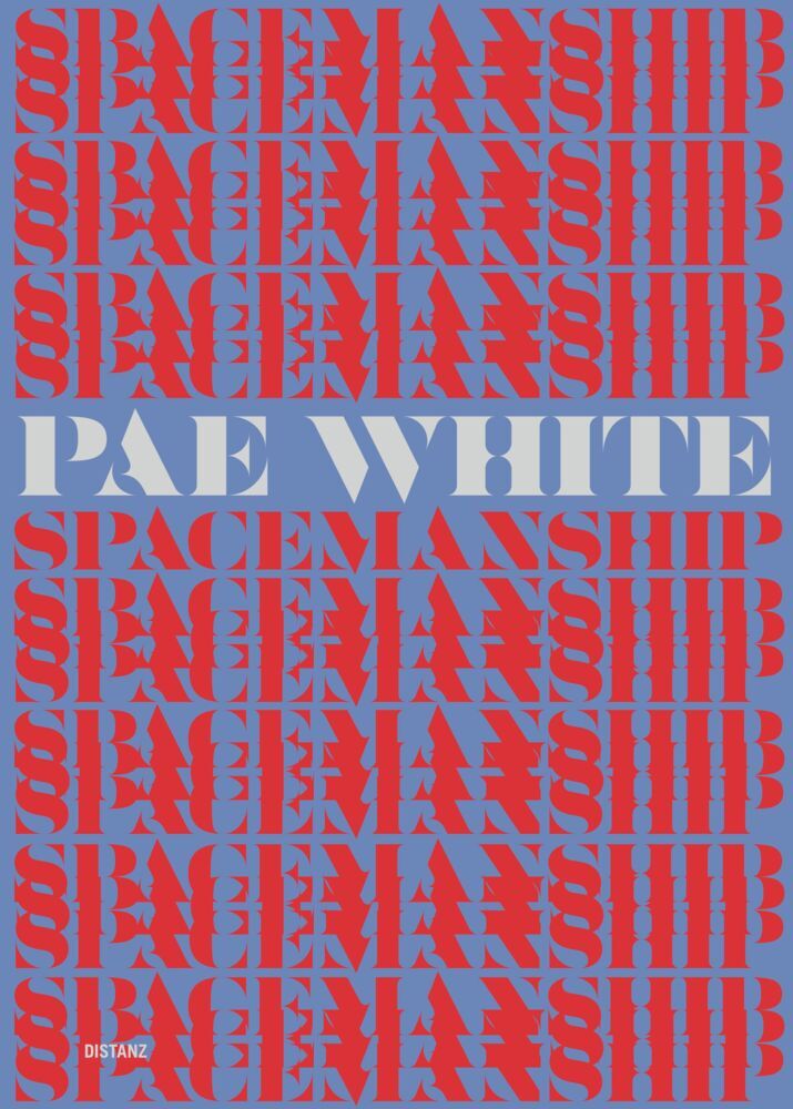 Spacemanship (Pae White)