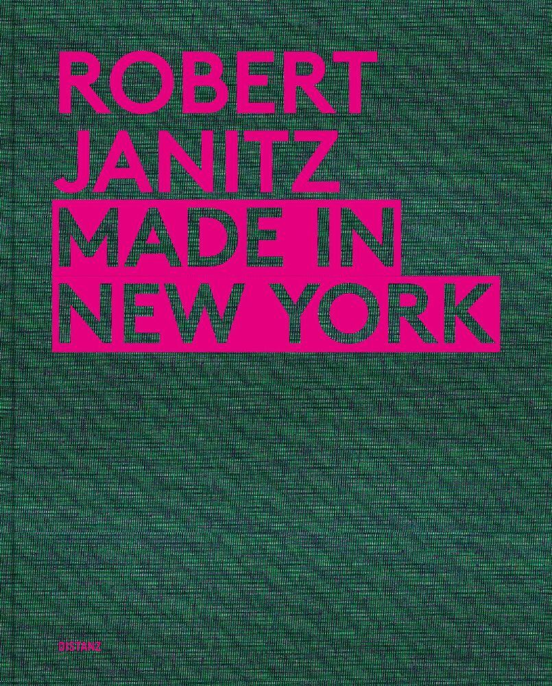 Made in New York (Robert Janitz)