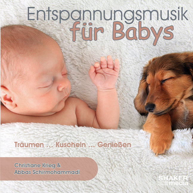Entspannungsmusik für Babys, Audio-CD, Audio-CD (Abbas Schirmohammadi)