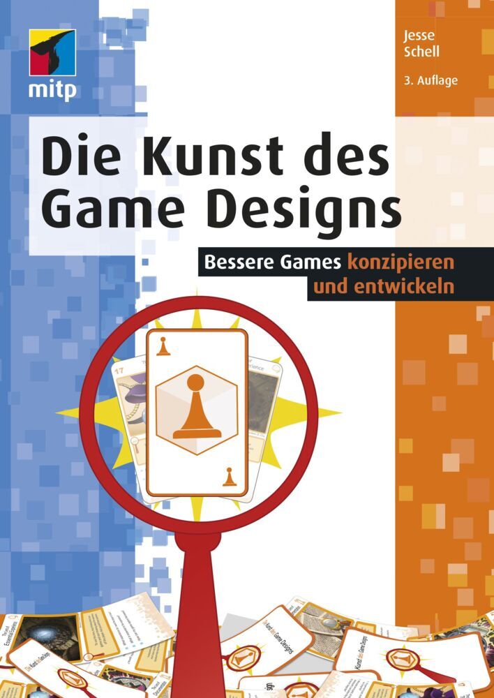 Die Kunst des Game Designs (Jesse Schell)
