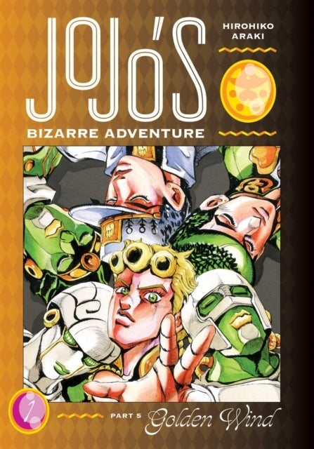 JoJo's Bizarre Adventure Part 5 - Golden Wind.Vol.1 (Hirohiko Araki)